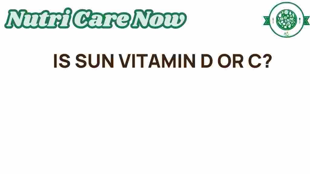 is-sun-vitamin-d-or-c