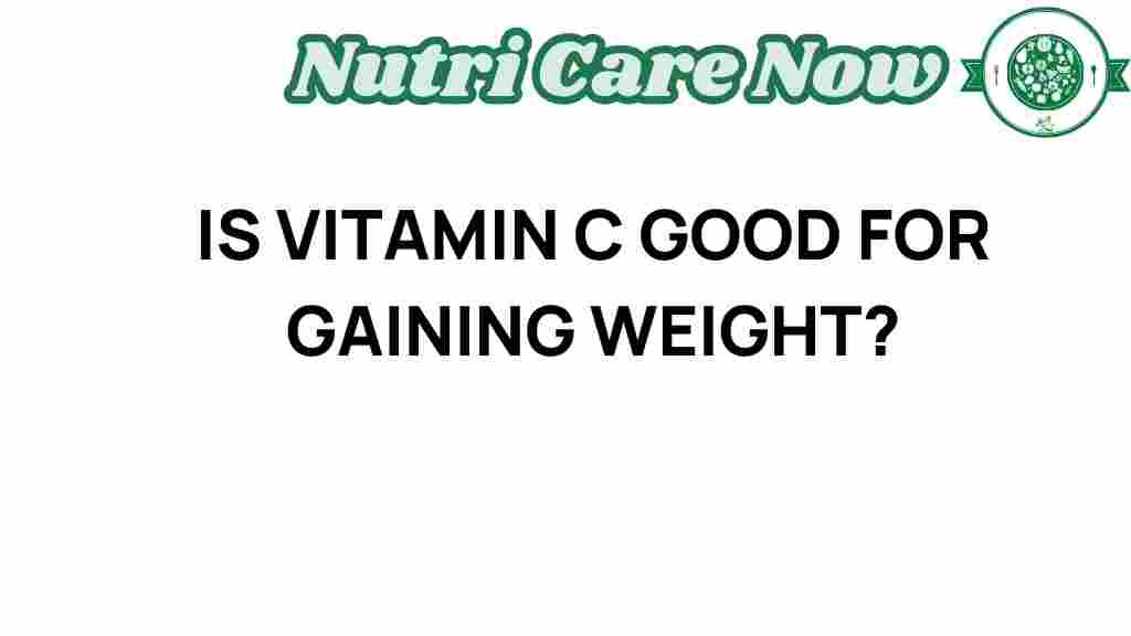 vitamin-c-weight-gain
