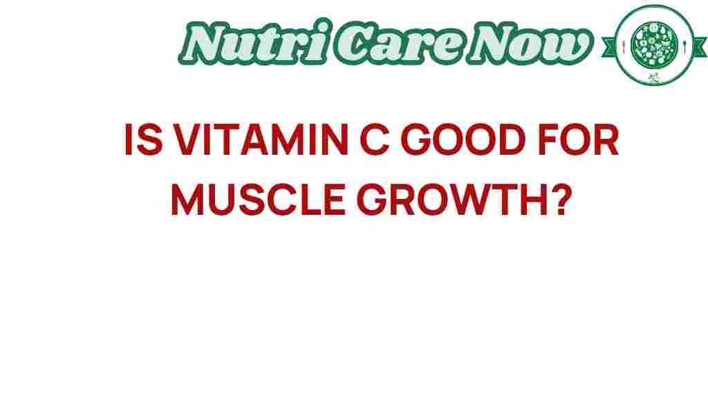 vitamin-c-muscle-growth