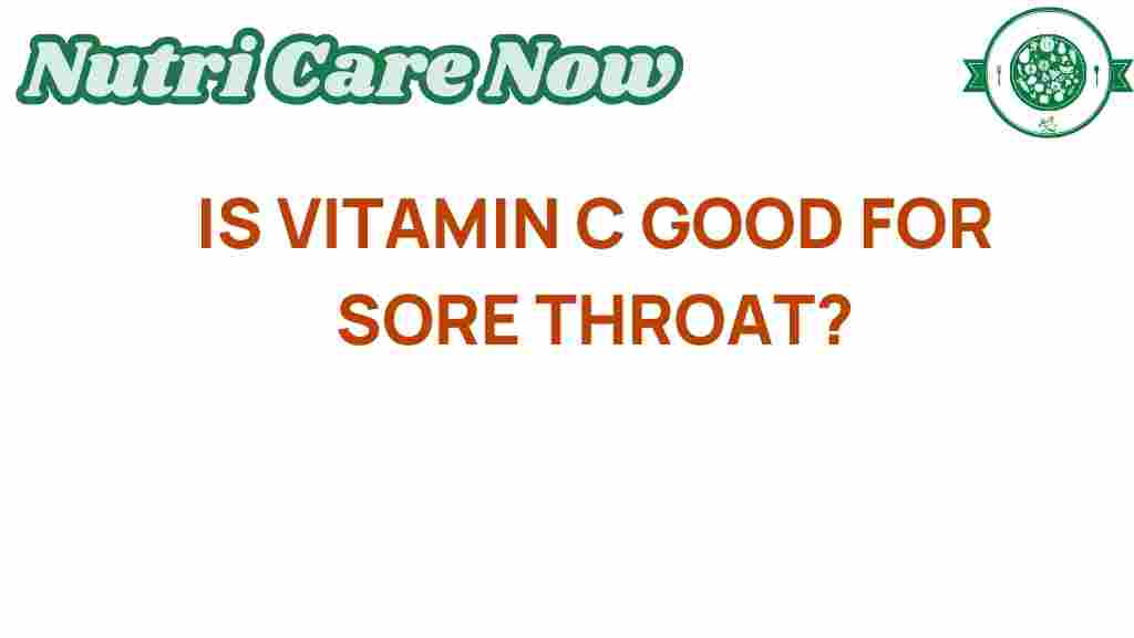 vitamin-c-sore-throat-benefits