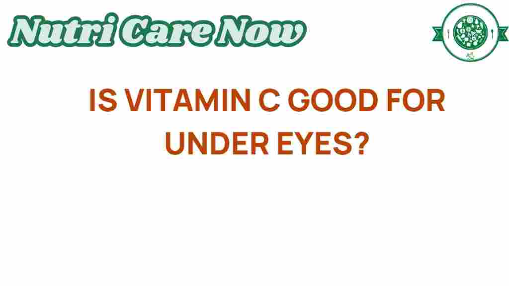 vitamin-c-under-eyes