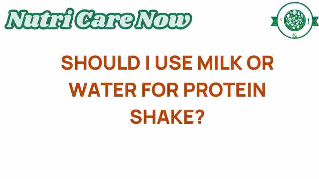 milk-or-water-protein-shake