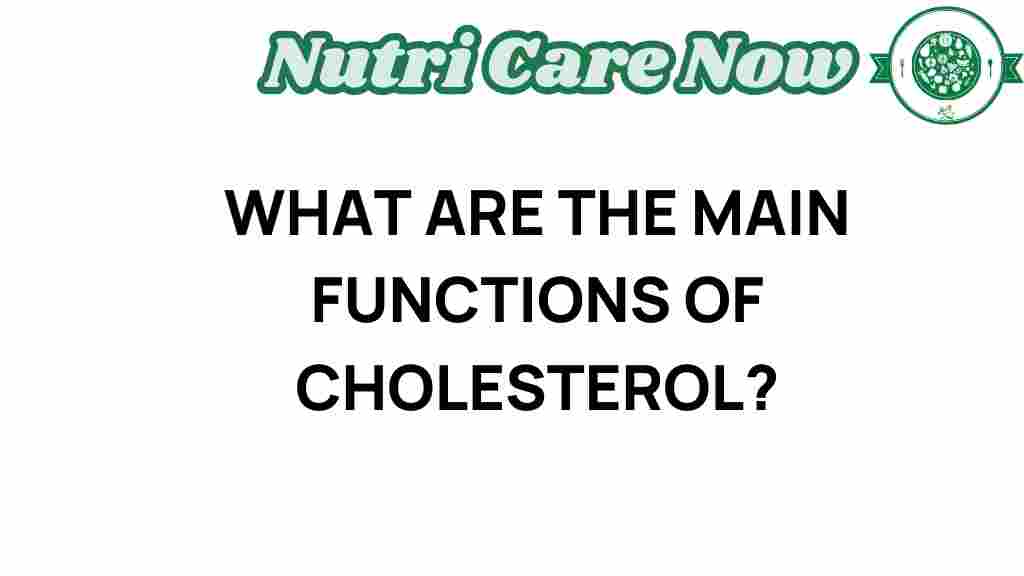 cholesterol-functions-surprising-benefits