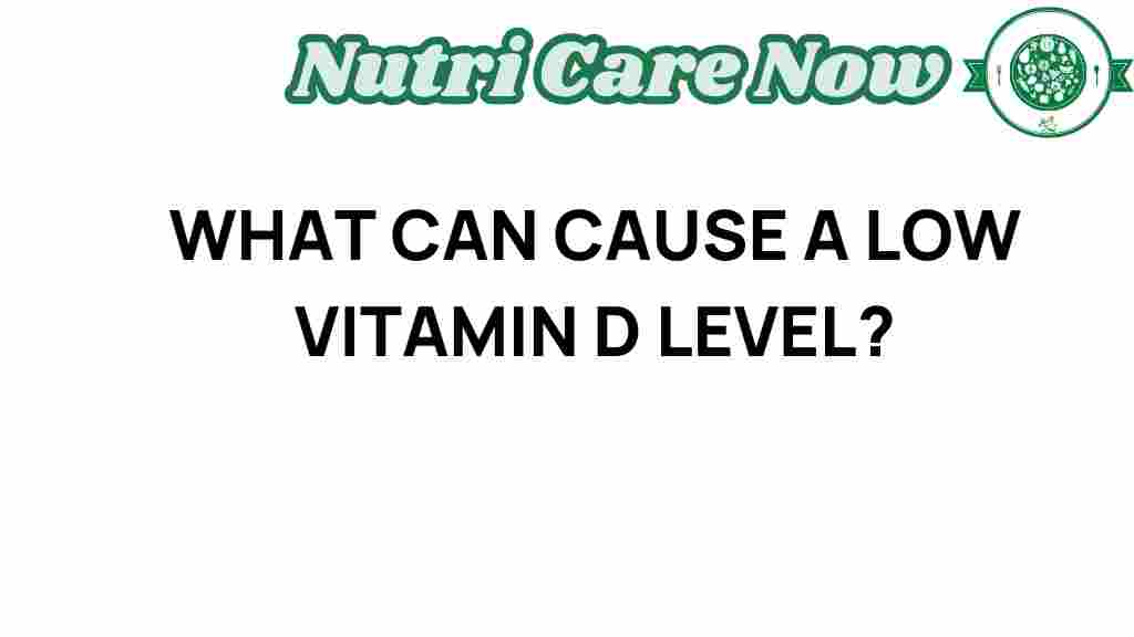 low-vitamin-d-level-causes