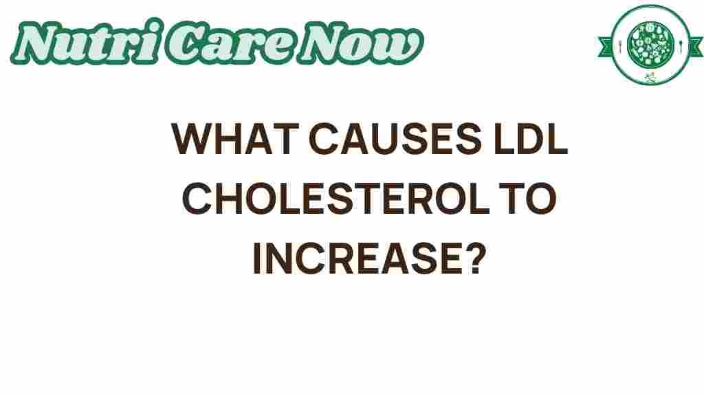 LDL-cholesterol-increase-causes