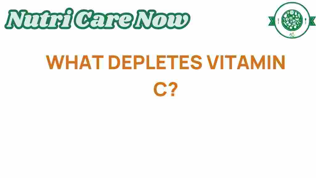 vitamin-c-depletion-factors