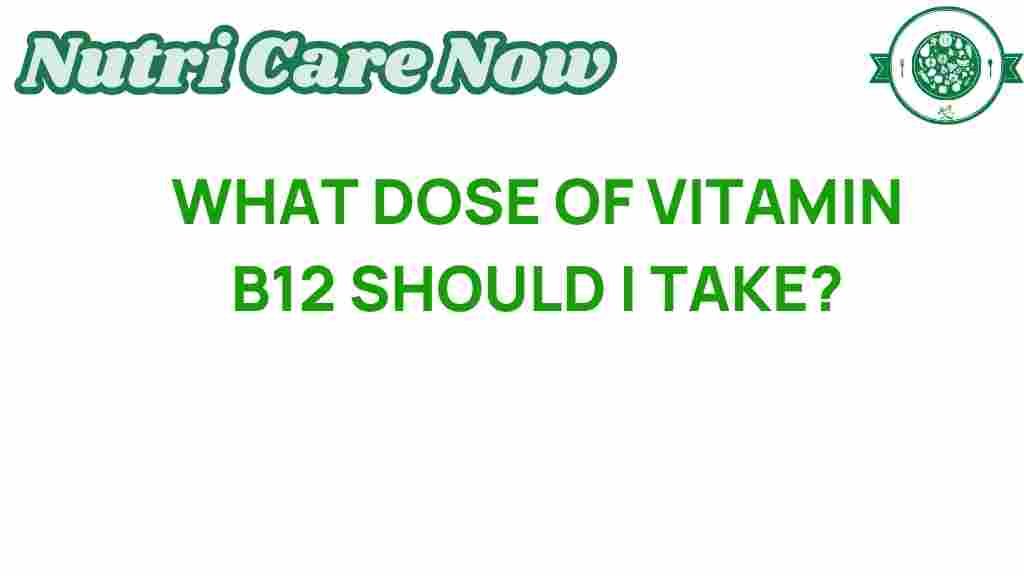 vitamin-b12-dose