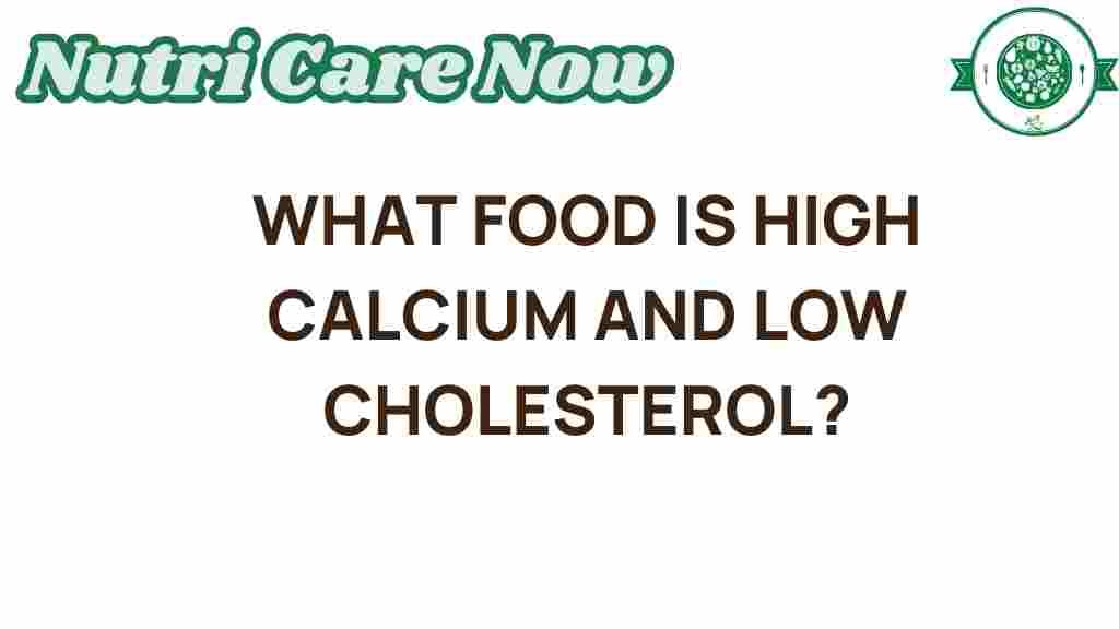 high-calcium-low-cholesterol-foods