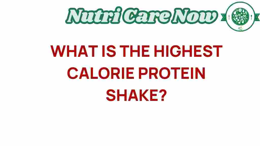 highest-calorie-protein-shake