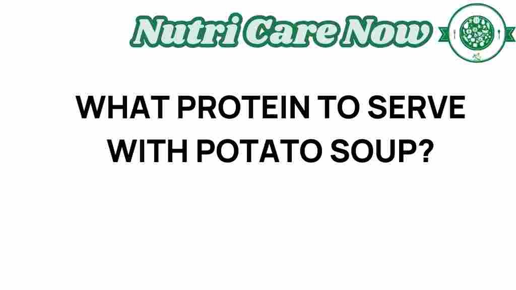 protein-pairings-potato-soup