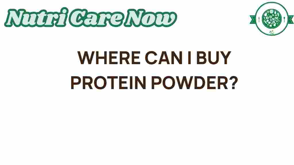 where-to-buy-protein-powder