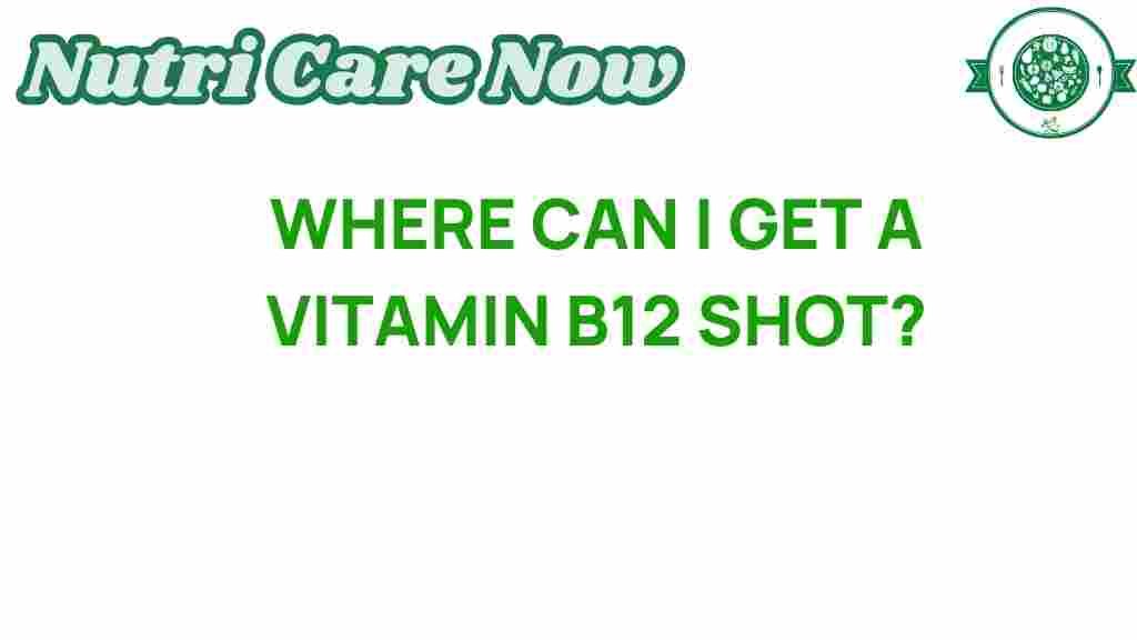 vitamin-b12-shot-locations