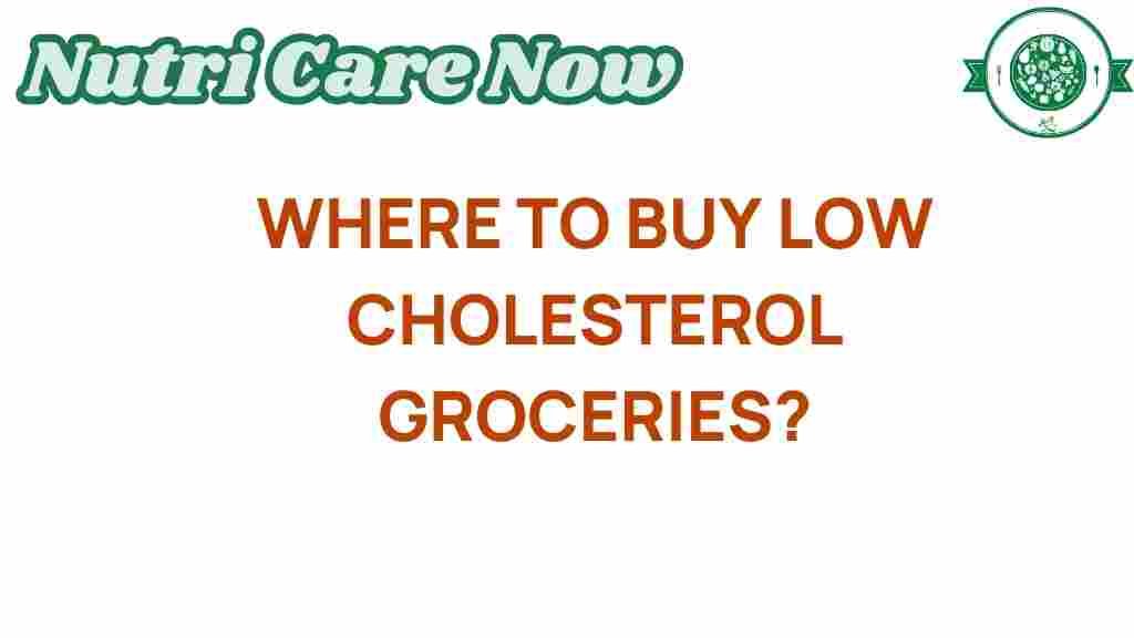 discover-low-cholesterol-groceries