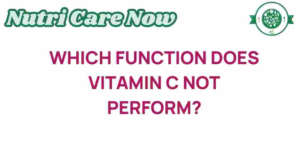 vitamin-c-functions-not-perform