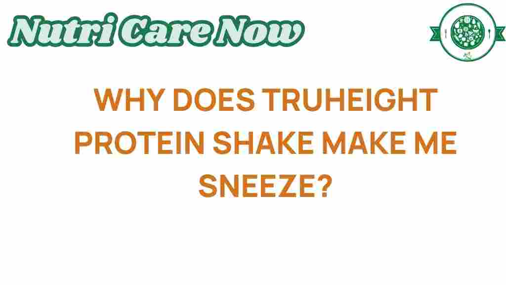 truheight-protein-shake-sneeze