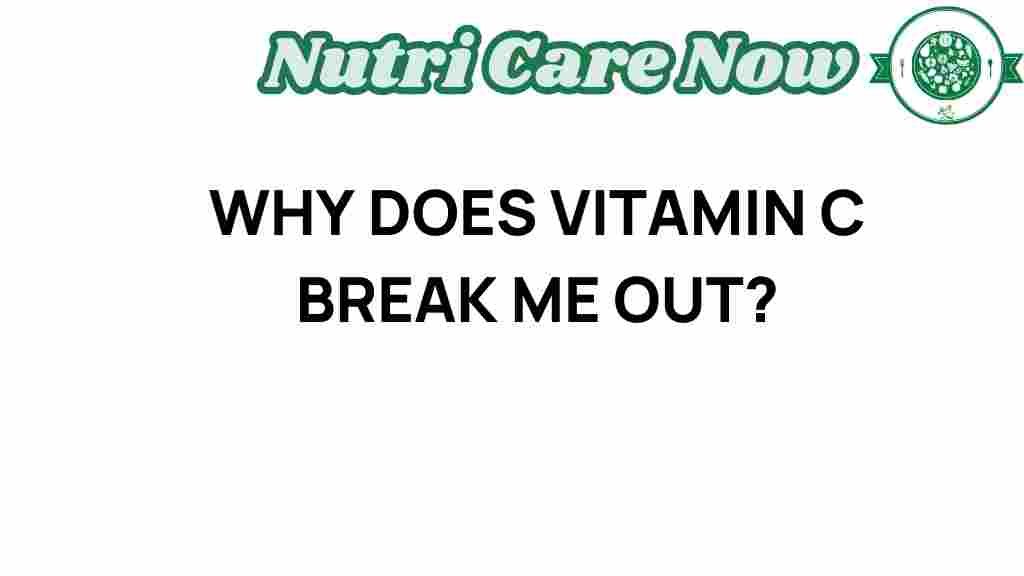 vitamin-c-breakouts