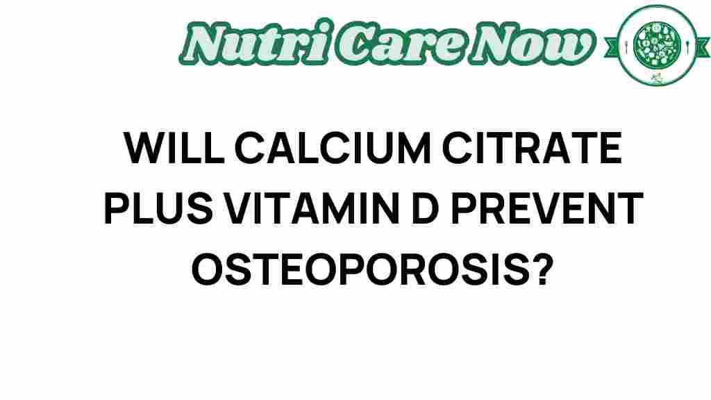 calcium-citrate-vitamin-d-osteoporosis