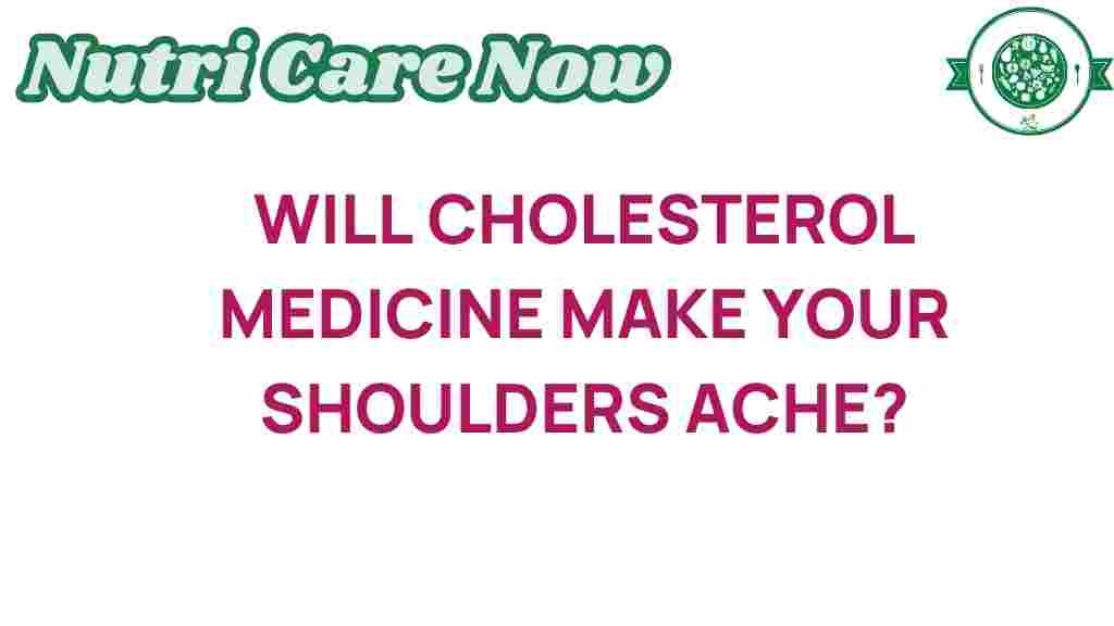 cholesterol-medicine-shoulder-pain